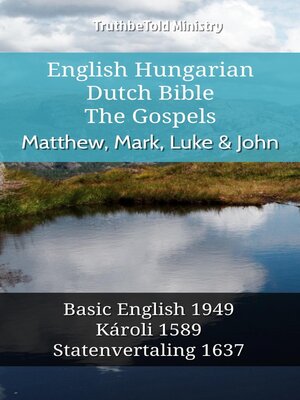 cover image of English Hungarian Dutch Bible--The Gospels--Matthew, Mark, Luke & John